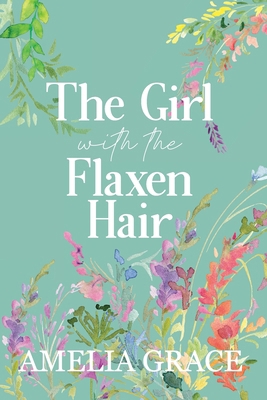 The Girl with the Flaxen Hair 0645158186 Book Cover
