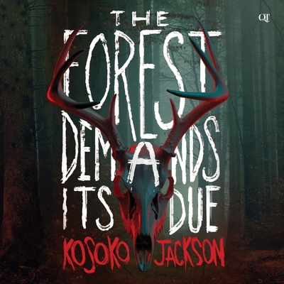 The Forest Demands Its Due B0C6ZB2G7Y Book Cover