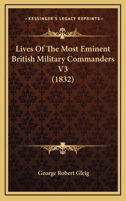Lives Of The Most Eminent British Military Comm... 1166668886 Book Cover