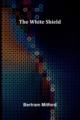 The White Shield 9368395896 Book Cover