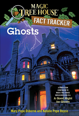 Ghosts: A Nonfiction Companion to Magic Tree Ho... 0606018336 Book Cover