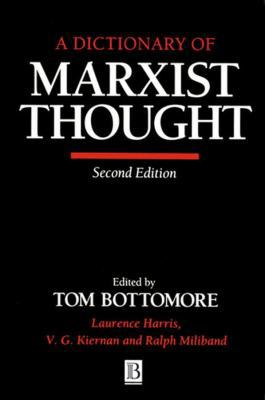 A Dictionary of Marxist Thought 0631164812 Book Cover