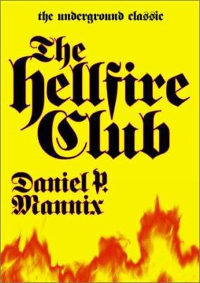 The Hellfire Club (The Underground Classic) 0743413156 Book Cover