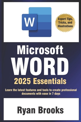 Microsoft Word 2025 Essentials: Your Step-by-St... B0DT1K54FN Book Cover