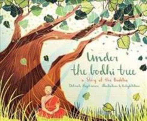 Under the Bodhi Tree: A Story of the Buddha 1683643658 Book Cover