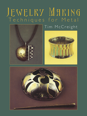 Jewelry Making: Techniques for Metal 0486440435 Book Cover