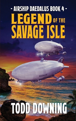Legend of the Savage Isle 0998198986 Book Cover