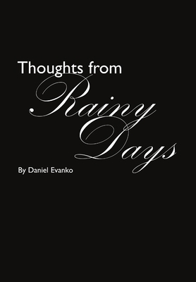 Thoughts from Rainy Days 1312991054 Book Cover