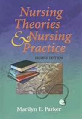 Nursing Theories and Nursing Practice 080361196X Book Cover