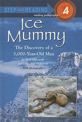 Ice Mummy: The Discovery of a 5,000-Year-Old Man 0780791541 Book Cover
