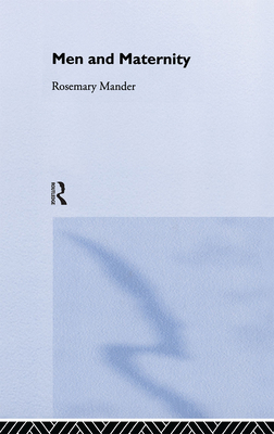Men and Maternity 0415275806 Book Cover