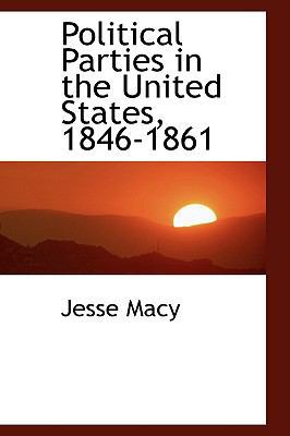 Political Parties in the United States, 1846-1861 1103829122 Book Cover