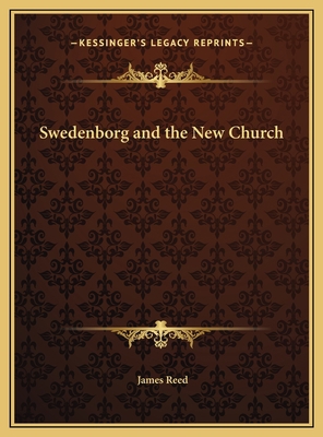 Swedenborg and the New Church 1169713130 Book Cover