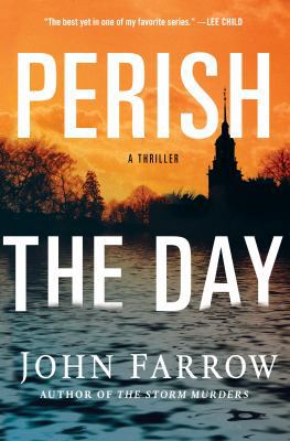 Perish the Day: A Thriller 1250057701 Book Cover