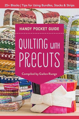 Quilting with Precuts Handy Pocket Guide: 25+ B... 1617457817 Book Cover