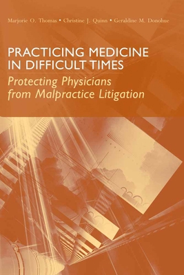Practicing Medicine in Difficult Times: Protect... B0078KIPWA Book Cover