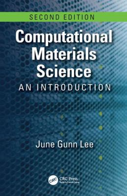 Computational Materials Science: An Introductio... 1498749739 Book Cover