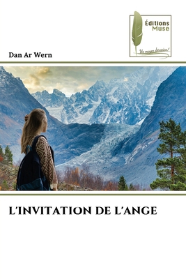 L'Invitation de l'Ange [French] 6209030963 Book Cover