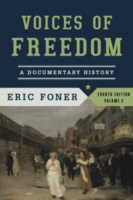 Voices of Freedom: A Documentary History 0393922928 Book Cover