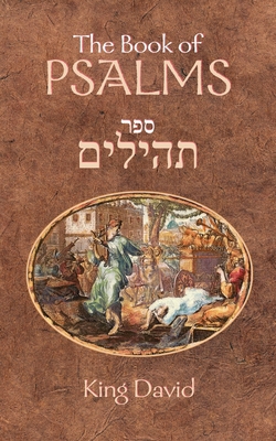 The Book of Psalms: The Book of Psalms are a co... 1544657595 Book Cover