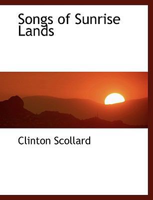 Songs of Sunrise Lands [Large Print] 1116866234 Book Cover