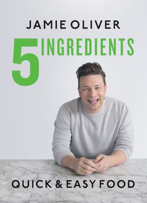 5 Ingredients – Quick & Easy Food 1443455067 Book Cover