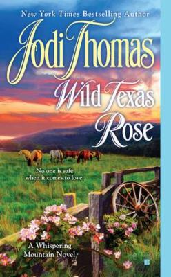 Wild Texas Rose B00CHK99L2 Book Cover