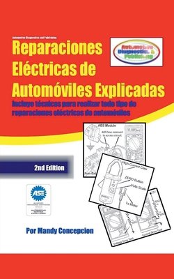 Reparaciones Eléctricas de Automóviles Explicadas [Spanish] B0D7ZCDF29 Book Cover