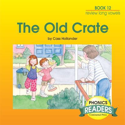 Phonics Books: Phonics Reader: The Old Crate 0845417517 Book Cover