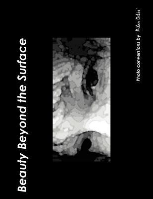 Beauty Beyond the Surface 1468546244 Book Cover