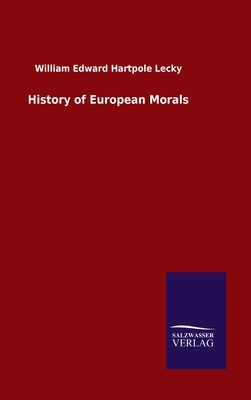 History of European Morals 384605349X Book Cover