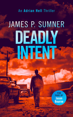 Deadly Intent: A High Octane Assassin Thriller 1036702987 Book Cover