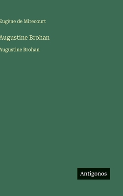 Augustine Brohan: Augustine Brohan [French] 3563750440 Book Cover