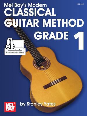 Modern Classical Guitar Method Grade 1 0786688300 Book Cover