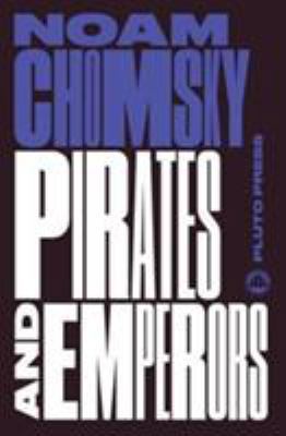 Pirates and Emperors, Old and New: Internationa... 0745335489 Book Cover