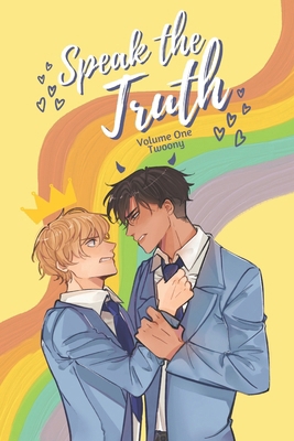 Speak the Truth: Volume One B0BFV29YR7 Book Cover