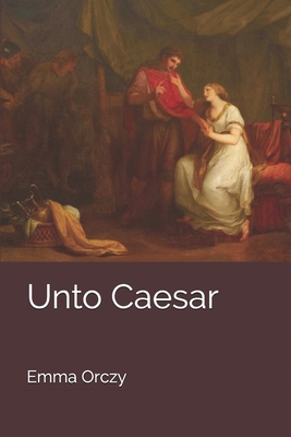 Unto Caesar 1700623907 Book Cover