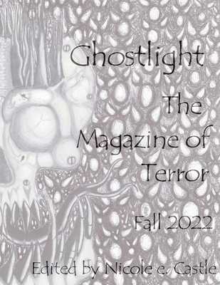 Ghostlight, The Magazine of Terror: Fall 2022 (#8) B0BMDHQ9F7 Book Cover