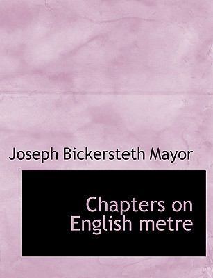 Chapters on English Metre [Large Print] 1116770350 Book Cover