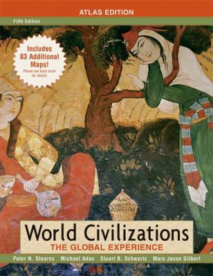 World Civilizations: The Global Experience [Wit... 0205556906 Book Cover
