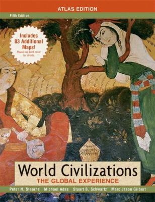 World Civilizations: The Global Experience: Atl... 0205556906 Book Cover