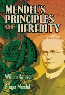 Mendel's Principles of Heredity B01MU9MTRR Book Cover
