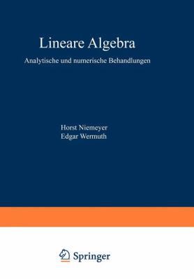 Lineare Algebra: Analytische Und Numerische Beh... [German] 3528041633 Book Cover