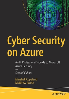 Cyber Security on Azure: An It Professional's G... 1484265300 Book Cover