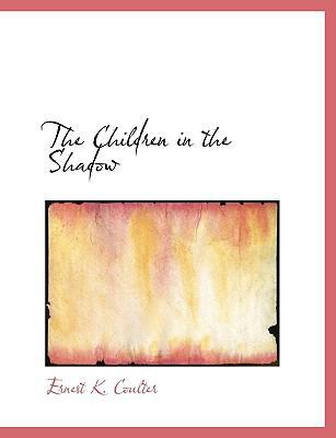 The Children in the Shadow 1116326434 Book Cover