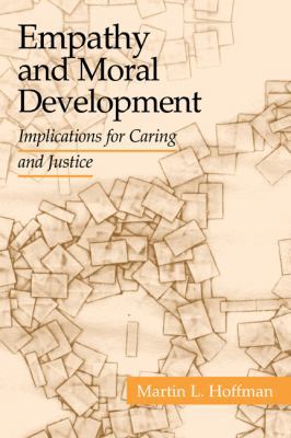 Empathy and Moral Development: Implications for... 052101297X Book Cover