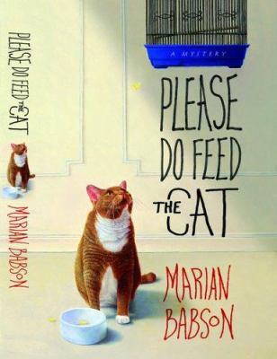 Please Do Feed the Cat 0312284985 Book Cover