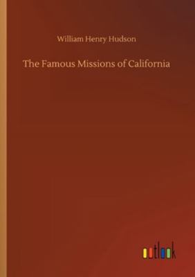 The Famous Missions of California 3752301295 Book Cover