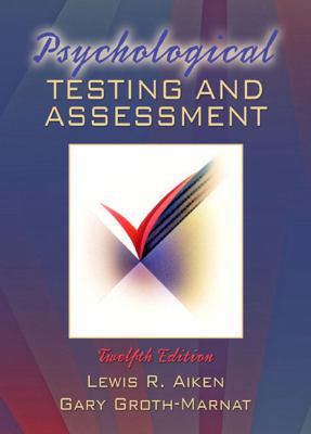 Psychological Testing and Assessment (12th Edit... 0205457428 Book Cover