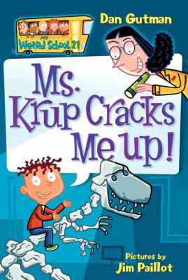 My Weird School #21: Ms. Krup Cracks Me Up! 0061346055 Book Cover